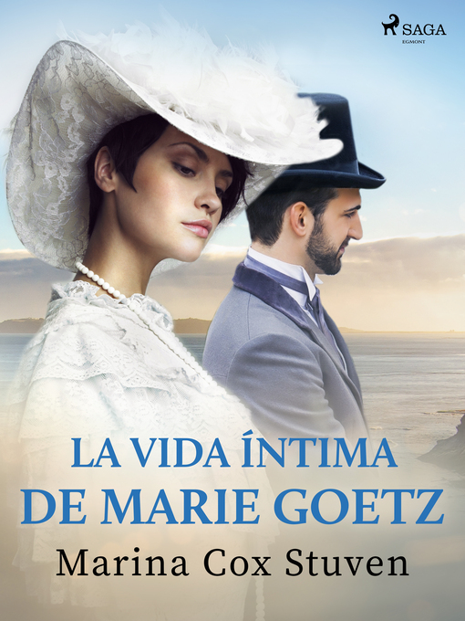 Title details for La vida íntima de Marie Goetz by Marina Cox Stuven - Wait list